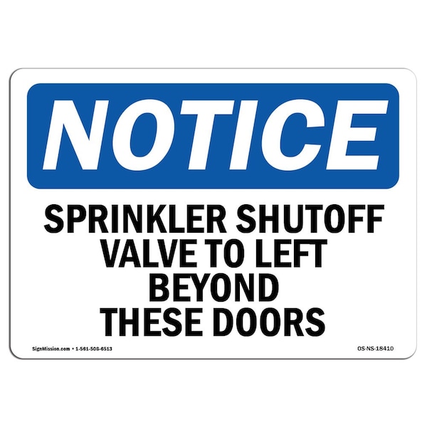 Signmission OSHA Sign, 7" H, Rigid Plastic, Sprinkler Shutoff Valve To Left Beyond These Doors Sign, Landscape OS-NS-P-710-L-18410 - main